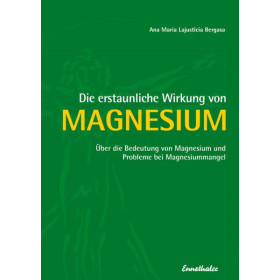 Die erstaunliche Wirkung von Magnesium 