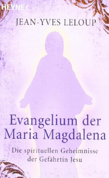 Das Evangelium der Maria Magdalena