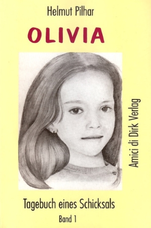 Das Tagebuch von Helmut Pilhar über die Geschichte der kleinen Olivia.